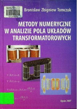 Metody numeryczne w analizie pola układów transformatorowych