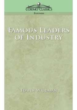 Famous Leaders of Industry