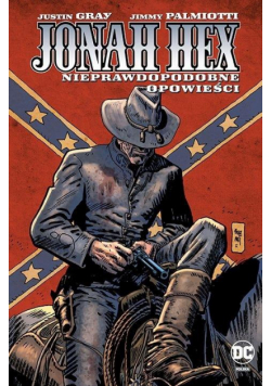 Jonah Hex T.10 Nieprawdopodobne opowieści
