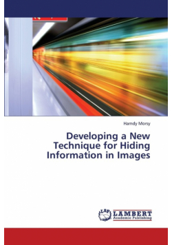 Developing a New Technique for Hiding Information in Images