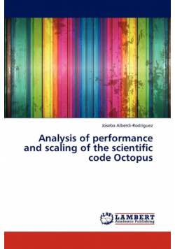 Analysis of Performance and Scaling of the Scientific Code Octopus