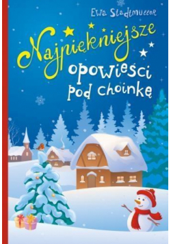 Najpiękniejsze opowieści pod choinkę