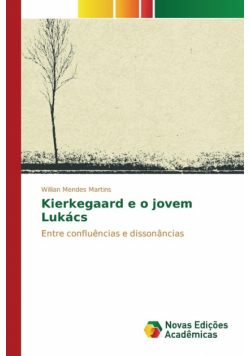 Kierkegaard e o jovem Lukács