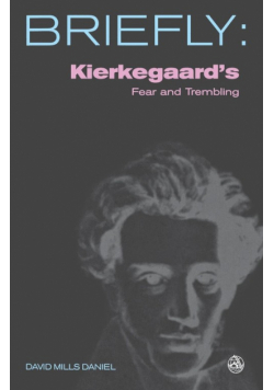 Kierkegaards Fear and Trembling