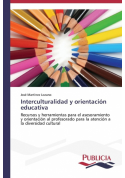 Interculturalidad y orientación educativa