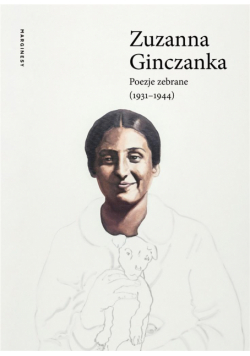 Poezje zebrane 1931-1944