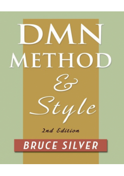 DMN Method and Style. 2nd Edition