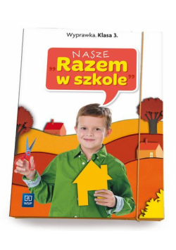 Nasze Razem w szkole SP 3 Wyprawka WSIP