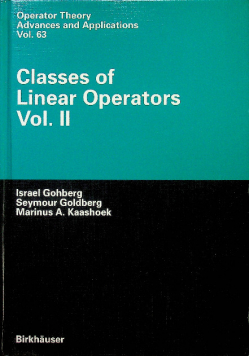 Classes of Linear Operators vol II