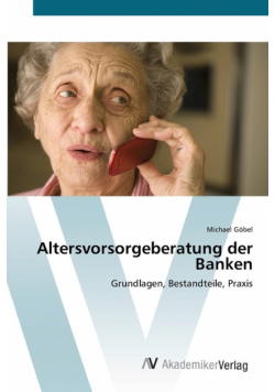 Altersvorsorgeberatung der Banken