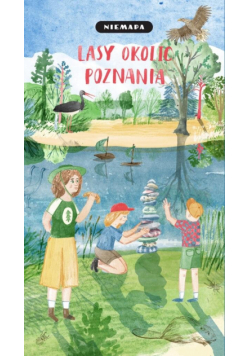 Niemapa. Lasy okolic Poznania