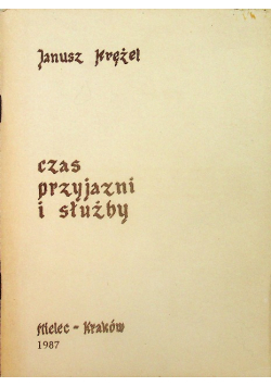 Czas przyjaźni i służby