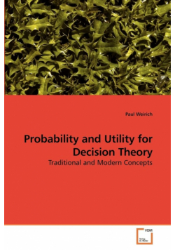 Probability and Utility for Decision Theory