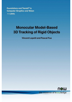 Monocular Model-Based 3D Tracking of Rigid Objects