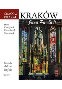 Kraków Jana Pawła II