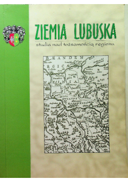 Ziemia lubuska studia nad tożsamością regionu