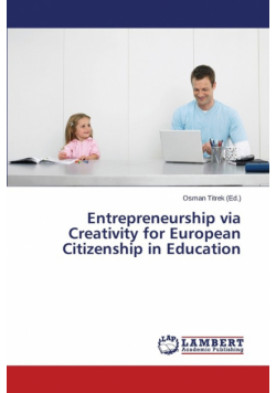 Entrepreneurship via Creativity for European Citizenship in Education