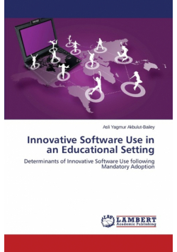 Innovative Software Use in an Educational Setting