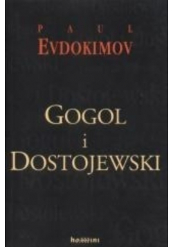 Gogol i Dostojewski czyli zstąpienie do otchłani