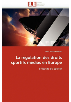 La régulation des droits sportifs médias en europe