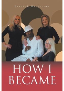 How I Became