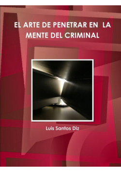 El Arte De Pènetrar En  La Mente Del Criminal