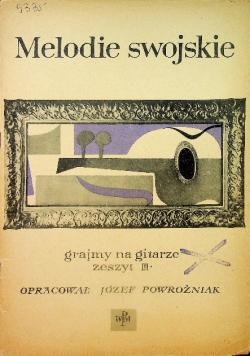 Melodie swojskie grajmy na gitarze zeszyt III