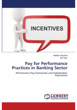 Pay for Performance Practices in Banking Sector
