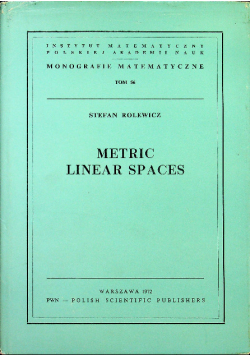 Metric linear spaces
