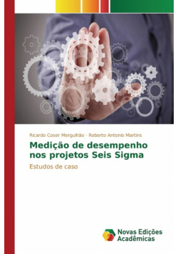 Medição de desempenho nos projetos Seis Sigma