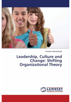 Leadership, Culture and Change
