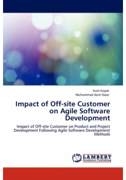 Impact of Off-site Customer on Agile Software Development