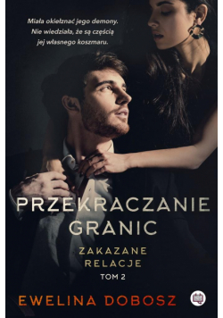 Zakazane relacje T.2 Przekraczanie granic