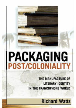 Packaging Post/Coloniality