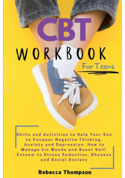 CBT Workbook  for Teens