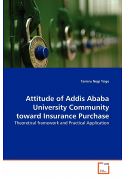 Attitude of Addis Ababa University Community toward Insurance Purchase