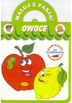 Maluj z pasją. Owoce
