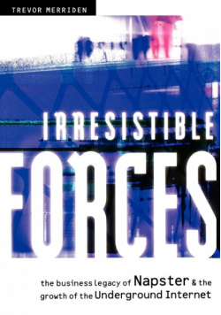 Irresistible Forces