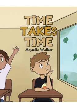 Time Takes Time