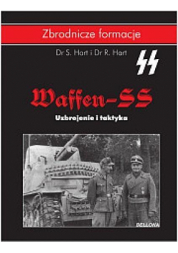 Waffen-SS. Uzbrojenie i taktyka