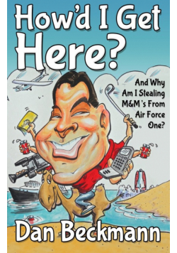 How'd I Get Here? And Why Am I Stealing M&M's From Air Force One?