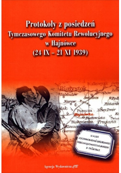 Protokoły z posiedzeń Tymczasowego Komitetu Rewolucyjnego w Hajnówce