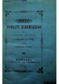 Opis Powiatu Radomskiego 1847 r.