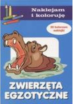 Naklejam i koloruję - Zwierzęta egzotyczne