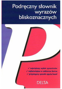 Podręczny słownik wyrazów bliskoznacznych