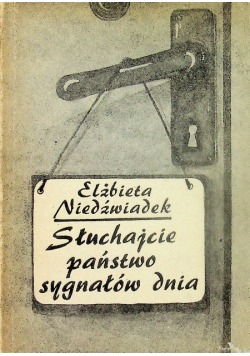 Słuchajcie Państwo Sygnałów Dnia