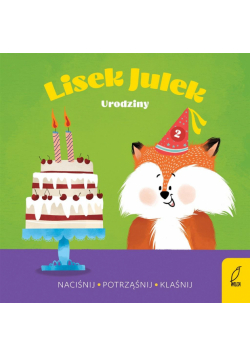 Lisek Julek. Urodziny