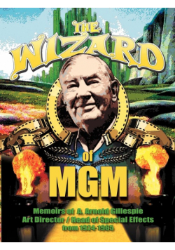 The Wizard of MGM
