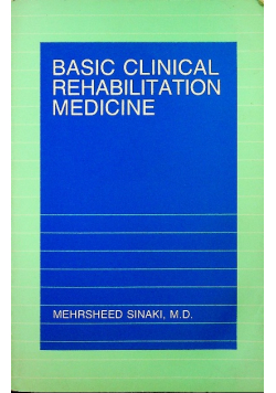 Basic clinical rehabilitation medicine