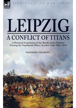 Leipzig—A Conflict of Titans